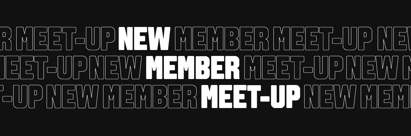 New member mettup